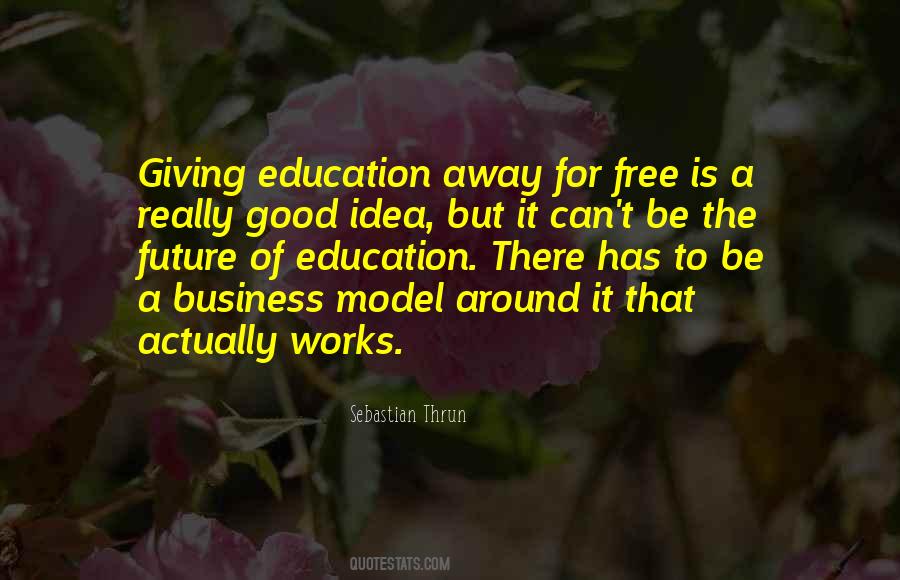 Quotes About The Future Of Education #1503326