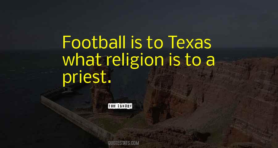 Quotes About Texas Football #843235