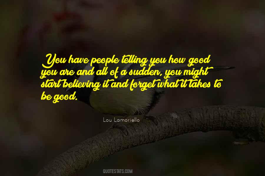Quotes About How Good You Are #105114