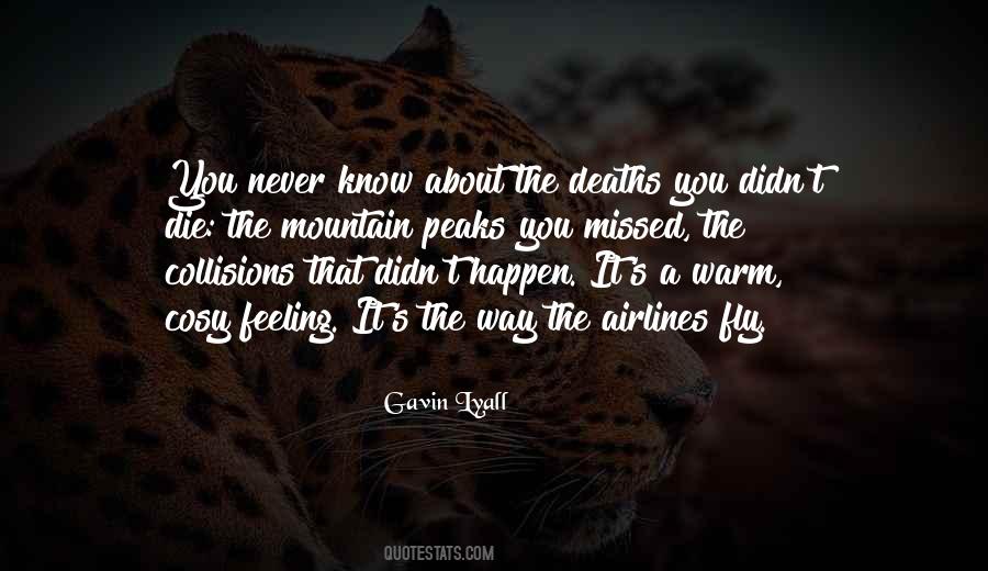 Quotes About Too Many Deaths #11041
