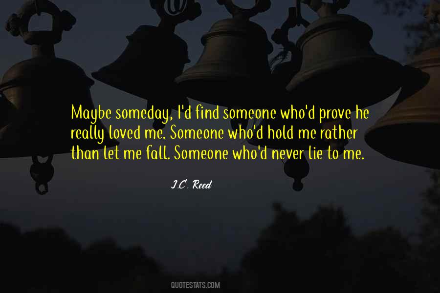 Someone I Loved Quotes #154269