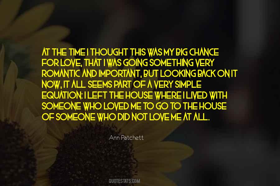 Someone I Loved Quotes #157915