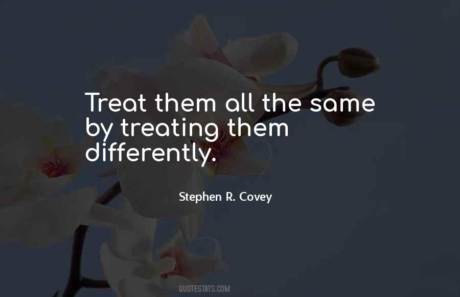Quotes About Treating Others How They Treat You #1446488