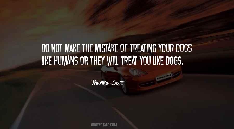 Quotes About Treating Others How They Treat You #939472