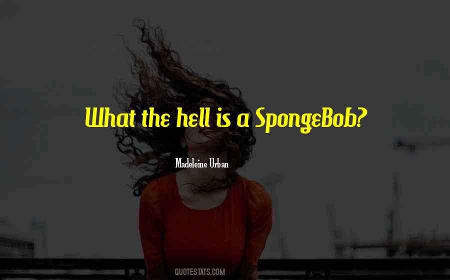 Quotes About Spongebob #1442319