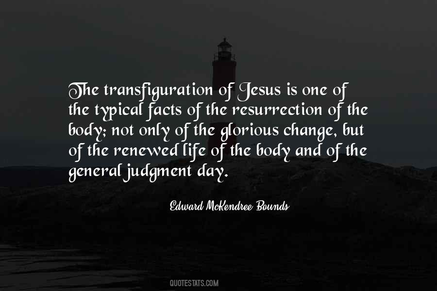 Quotes About Transfiguration #1448689