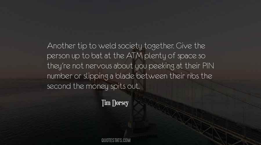 Weld Together Quotes #1093786