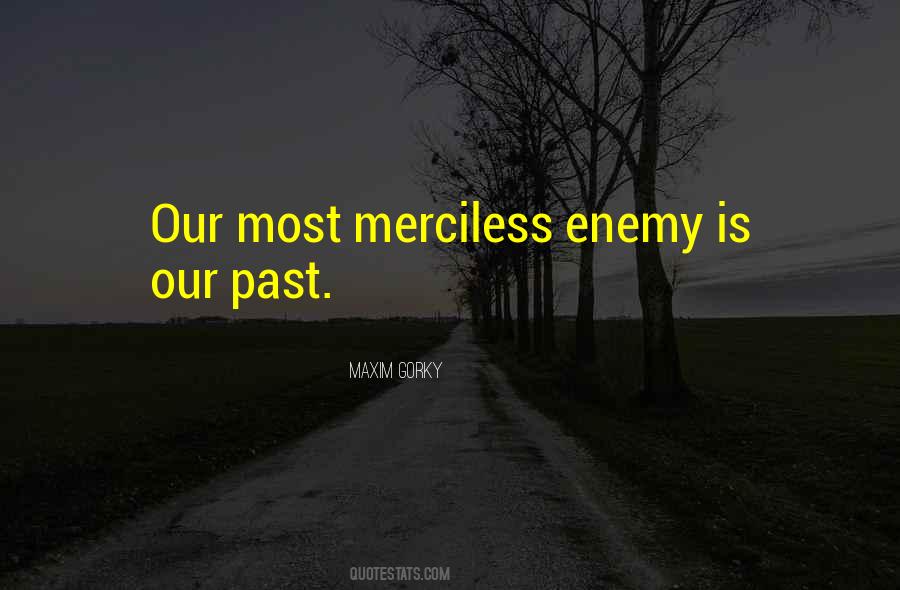 Quotes About Merciless #301326