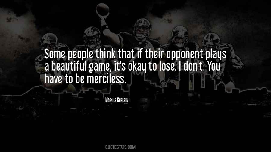 Quotes About Merciless #790647