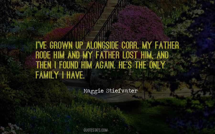 Top 100 Quotes About Found Family: Famous Quotes & Sayings About Found