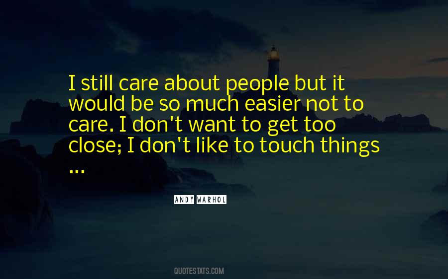 Quotes About Not To Care #1586253