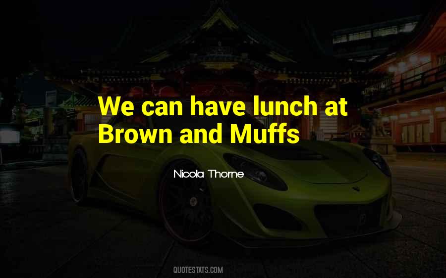 Quotes About Brown #1662053
