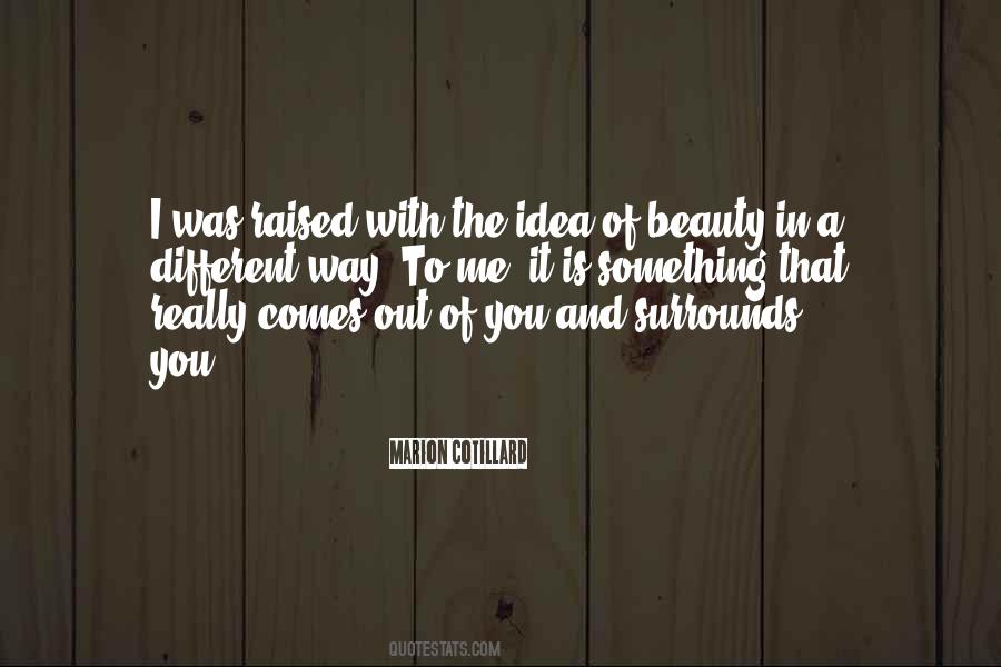 Quotes About The Beauty That Surrounds Us #1499458