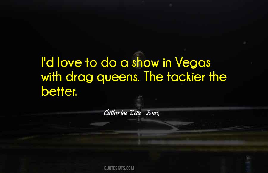Quotes About Drag Queens #332982