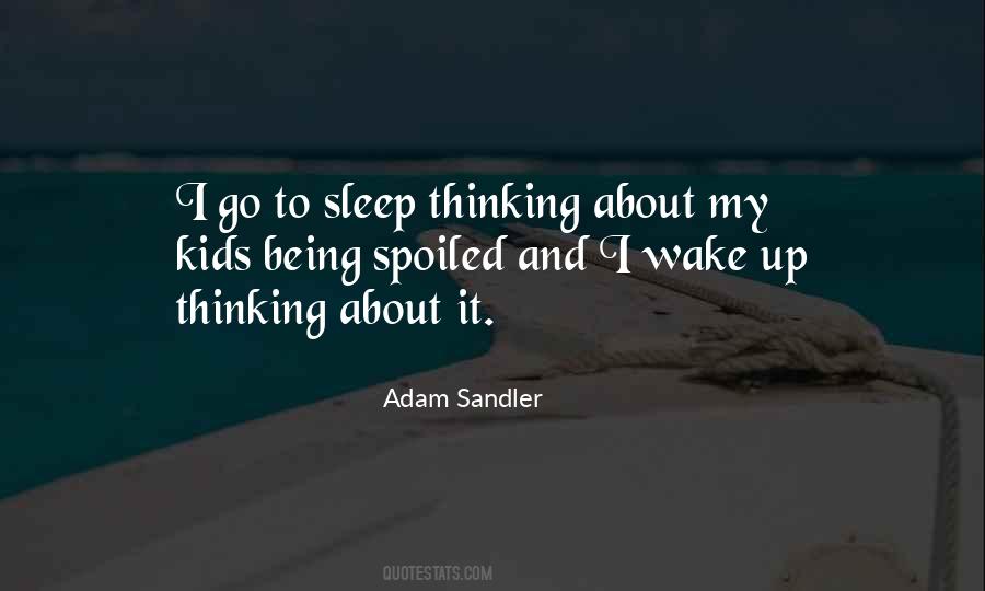 Quotes About Can't Sleep Thinking About You #1105540