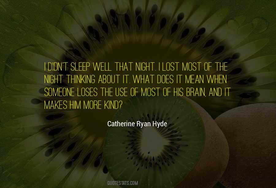 Quotes About Can't Sleep Thinking About You #1446569
