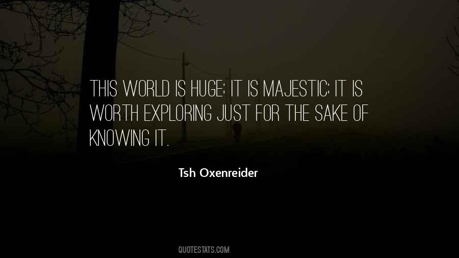 Quotes About Exploring The World #1053114