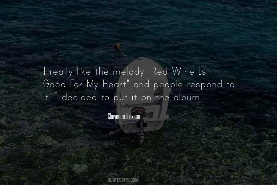 Quotes About Red Wine #1064564