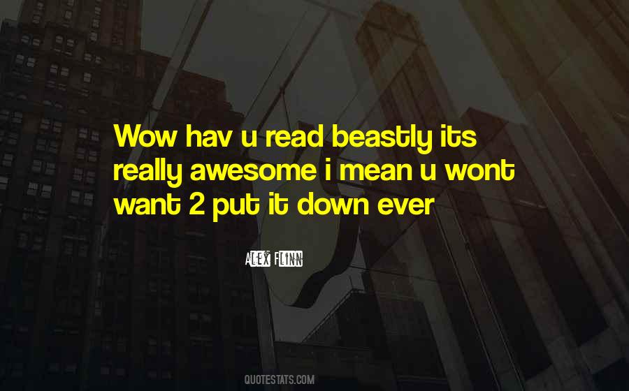 Quotes About Beastly #1056169