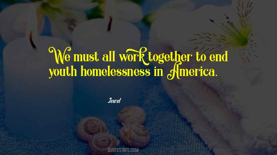 Quotes About Youth Homelessness #371892