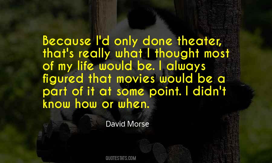 Quotes About Life Movies #172885