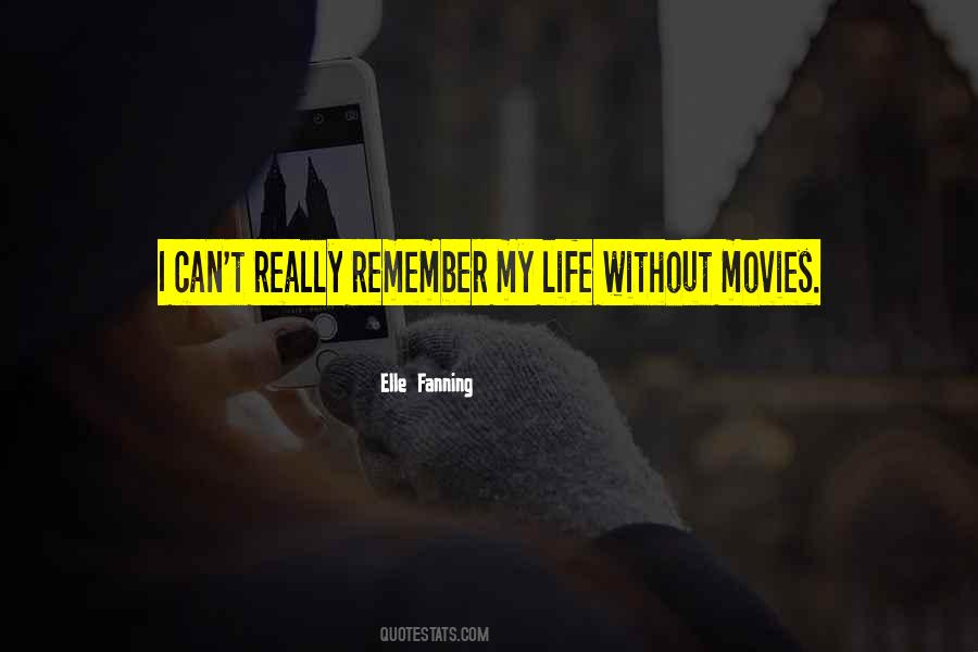 Quotes About Life Movies #193955