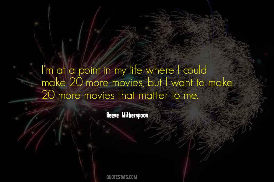 Quotes About Life Movies #26341