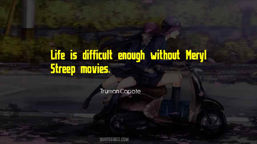 Quotes About Life Movies #91207