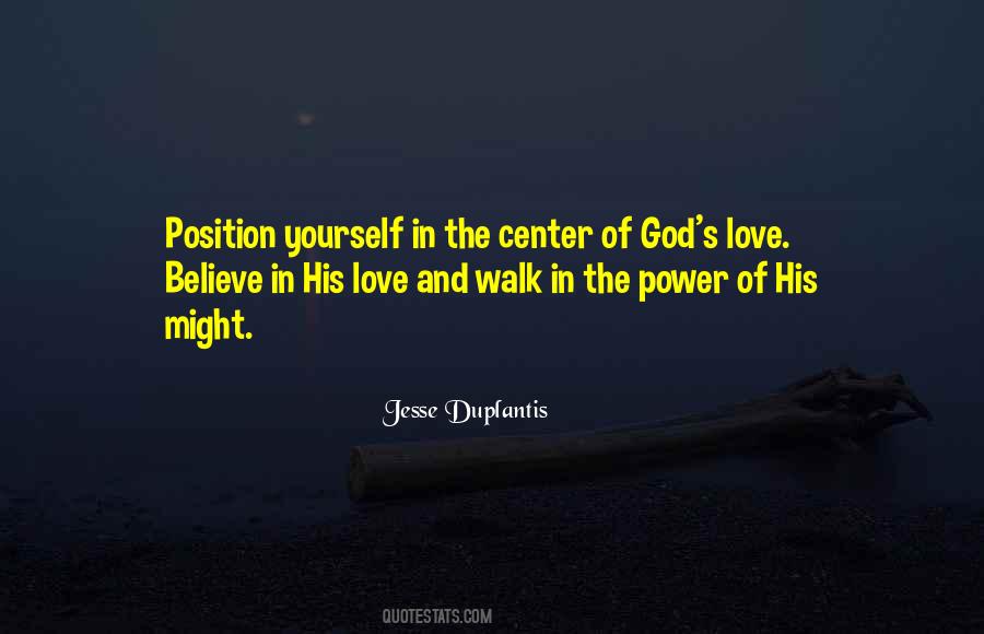 Quotes About God's Power And Love #1111054