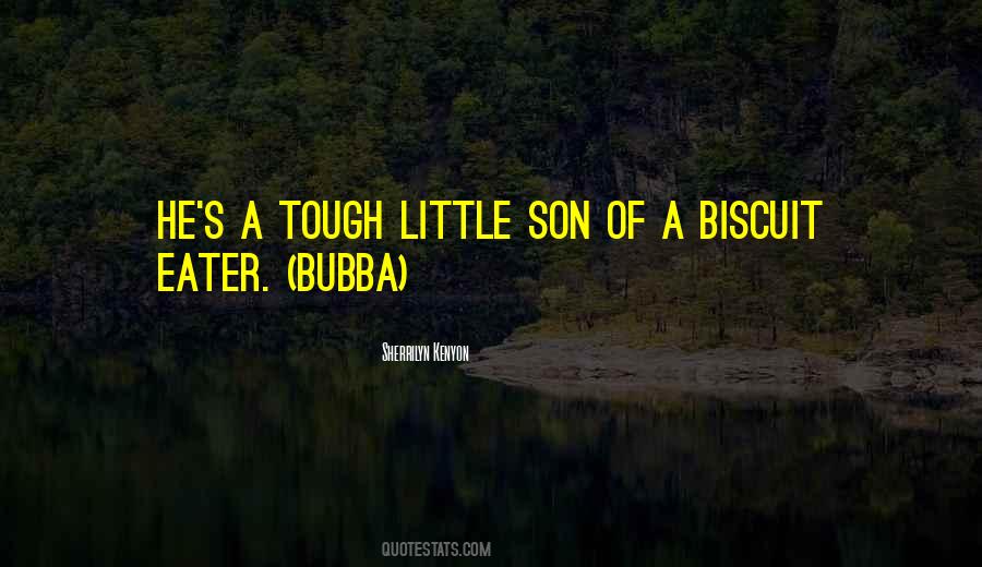 Quotes About Bubba #822402