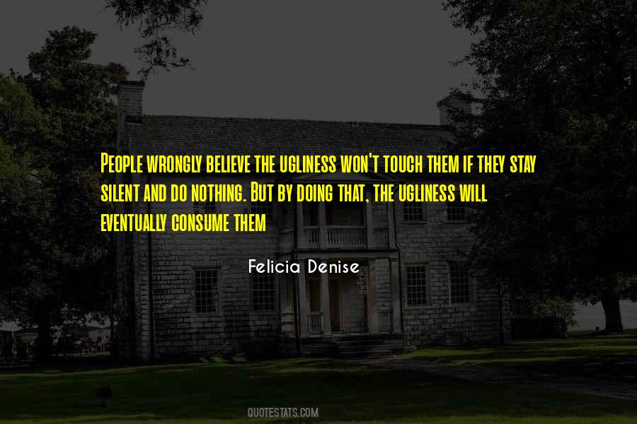 Quotes About Felicia #150726