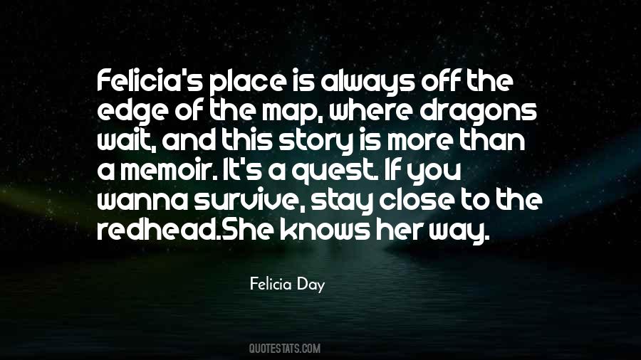 Quotes About Felicia #322599