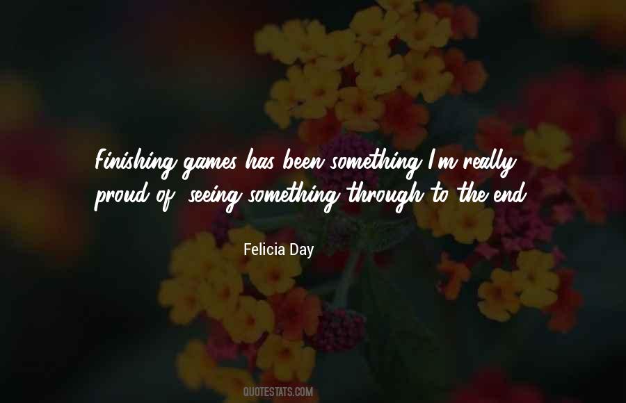 Quotes About Felicia #369647