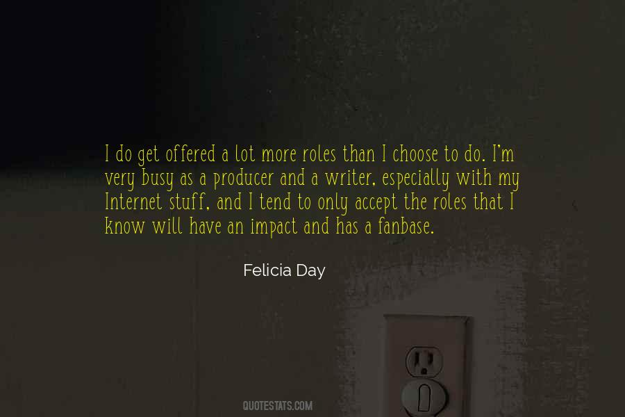 Quotes About Felicia #509764