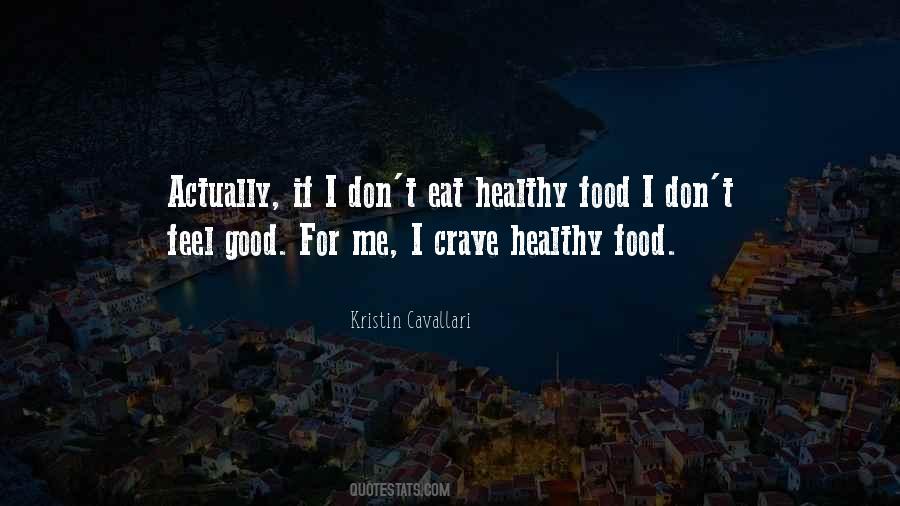 Quotes About Good Healthy Food #496864