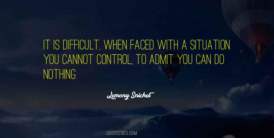 Control A Situation Quotes #59685
