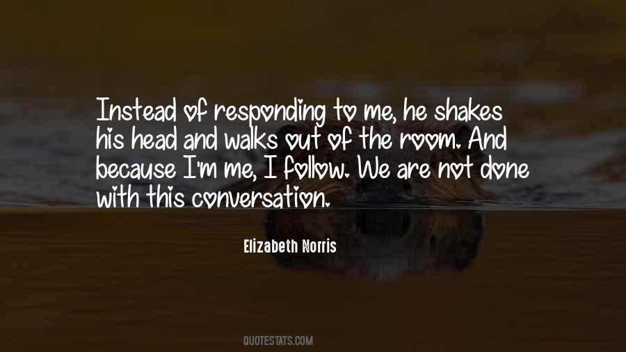 Top 78 Quotes About Not Responding: Famous Quotes & Sayings About Not 