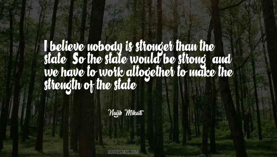 Quotes About To Be Stronger #320468 Quotes About To Be Stronger #320468