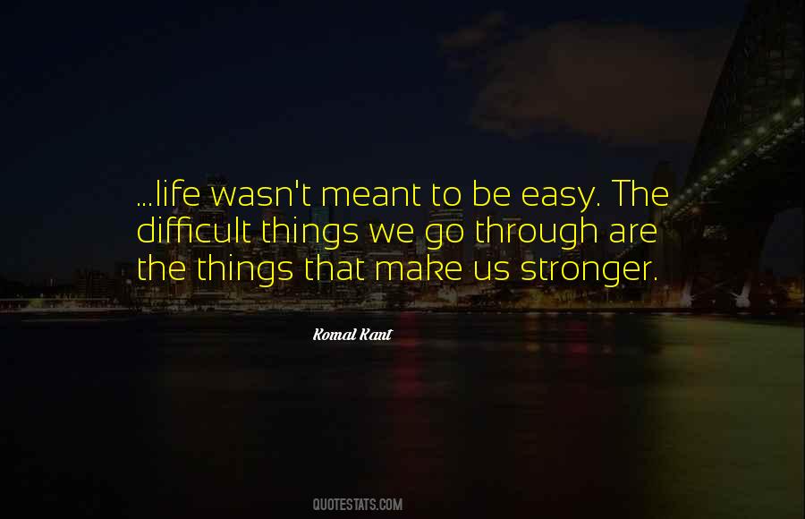 Quotes About To Be Stronger #357333 Quotes About To Be Stronger #357333