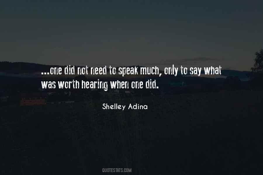 Quotes About When To Speak #113179
