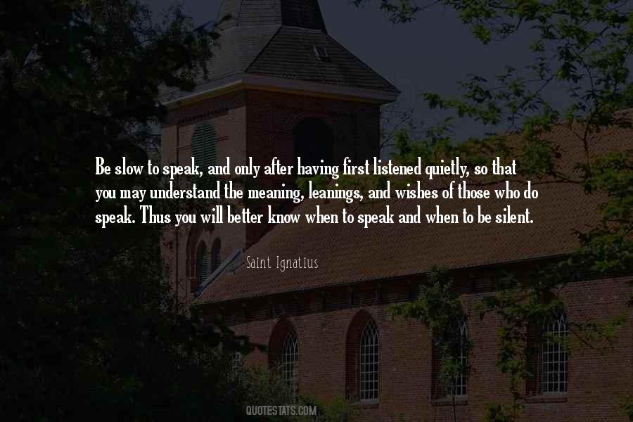 Quotes About When To Speak #1693685