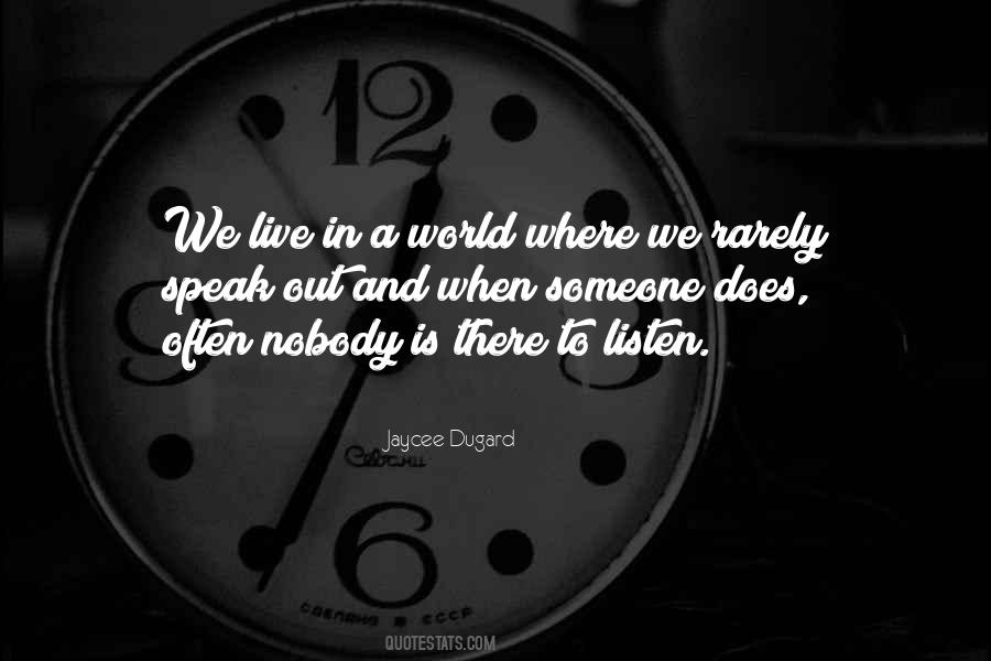 Quotes About When To Speak #55653