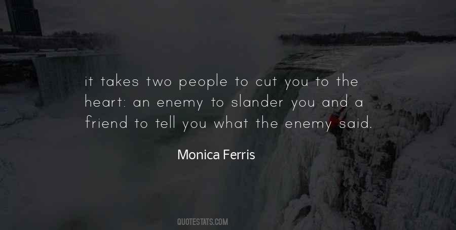 People People That Slander Quotes #12690