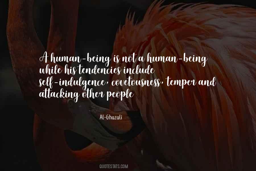 Quotes About Human Tendencies #1156472