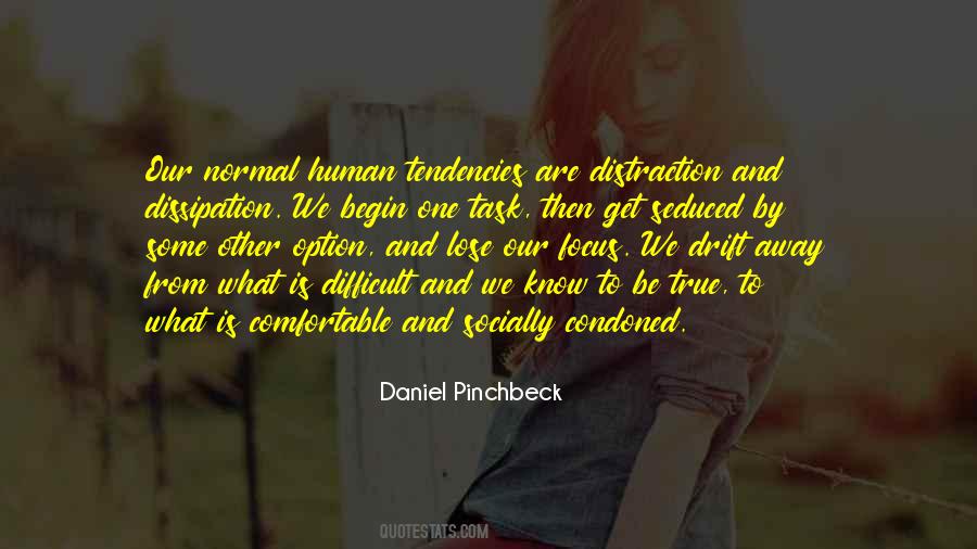 Quotes About Human Tendencies #1612993