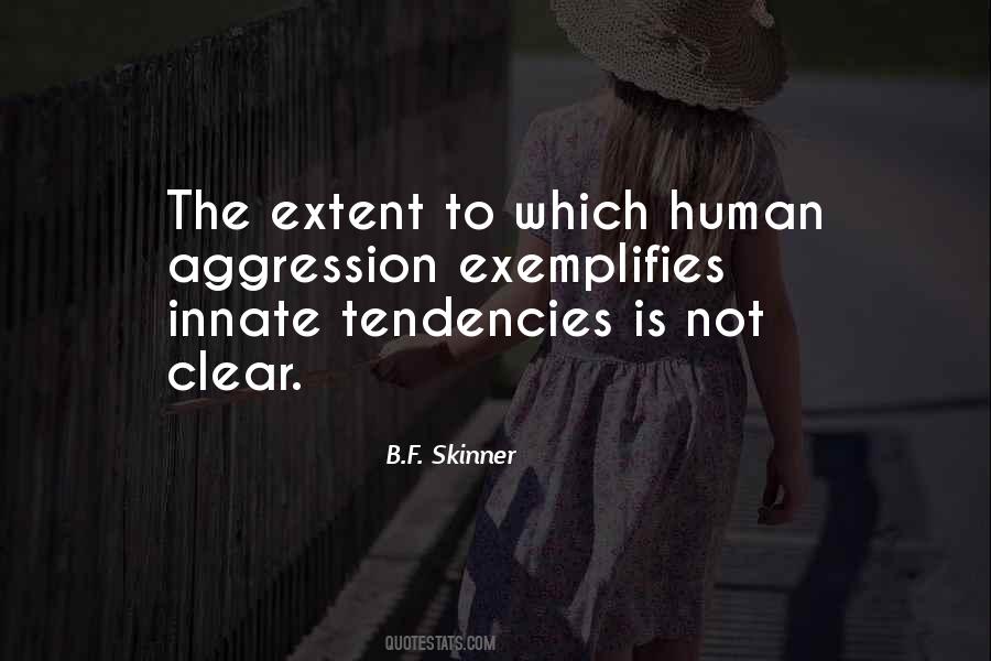 Quotes About Human Tendencies #605072