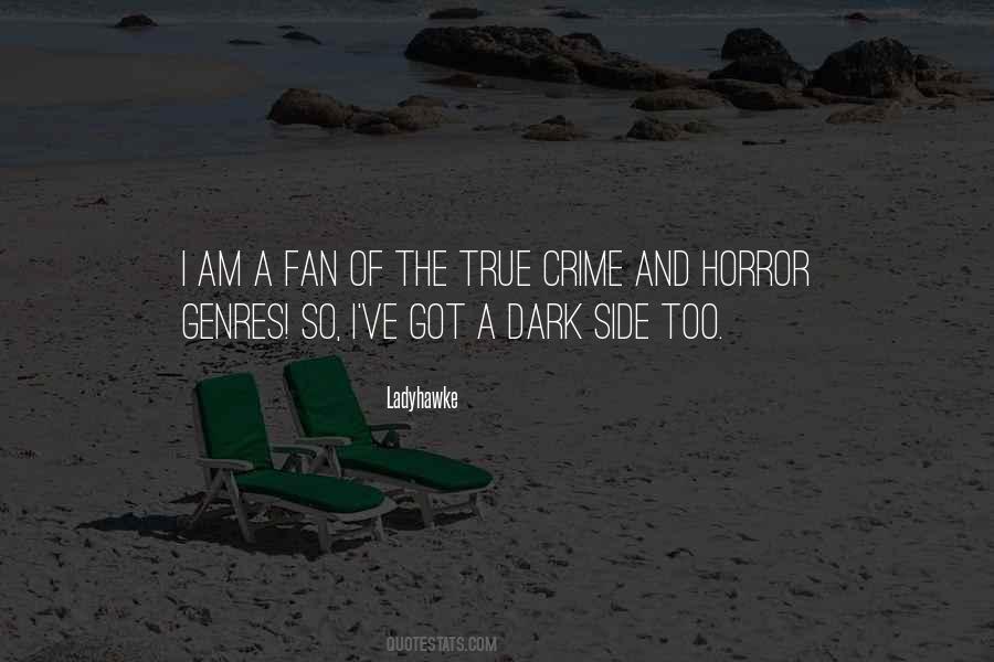 Quotes About Dark Side #1062612