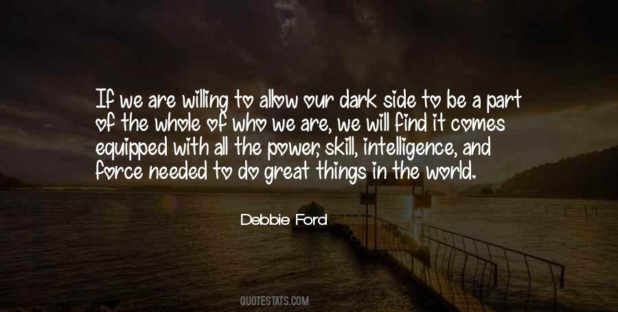 Quotes About Dark Side #1315116