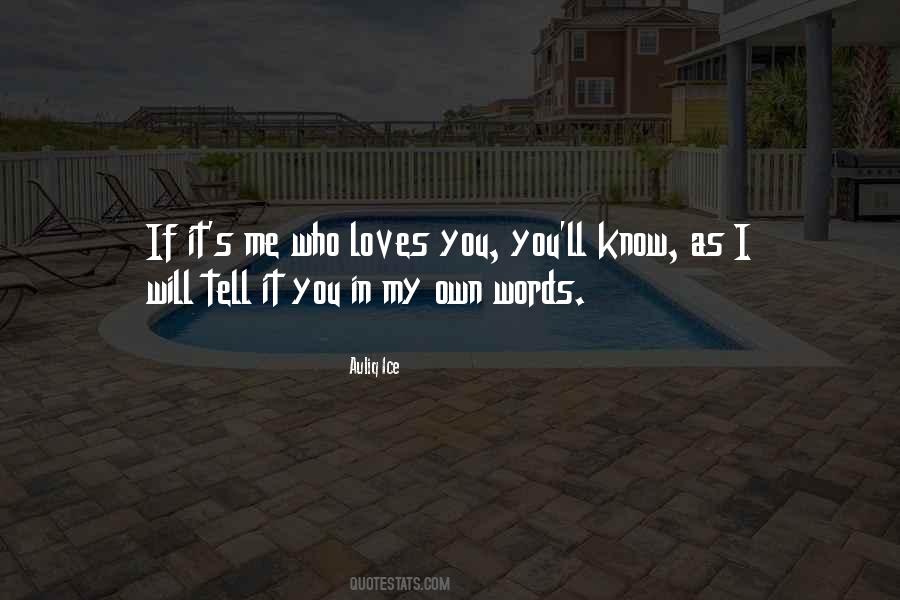 Own Words Quotes #1479241
