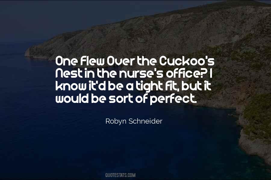 Quotes About Cuckoo #347674